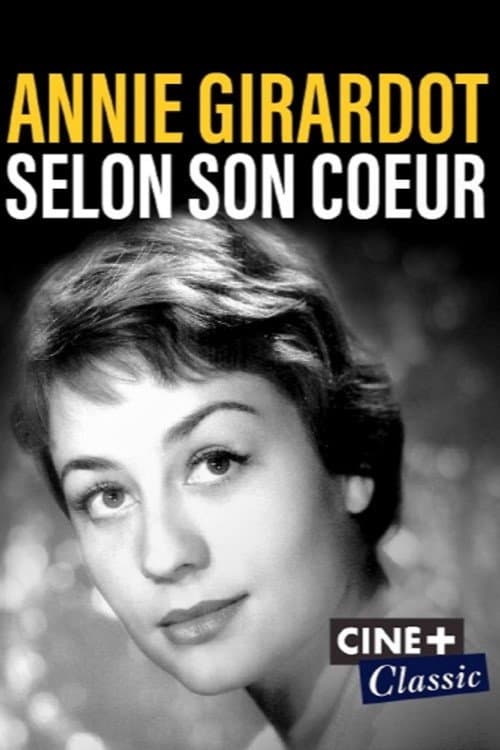 Poster for Annie Girardot selon son cœur
