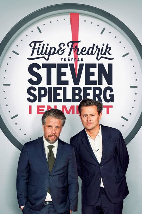 Poster for Filip and Fredrik meet Steven Spielberg - for a minute