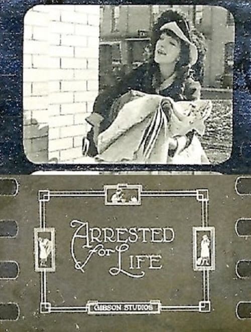 Poster for Arrested For Life