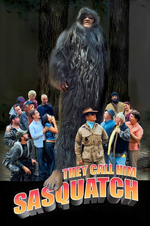 Poster for They Call Him Sasquatch