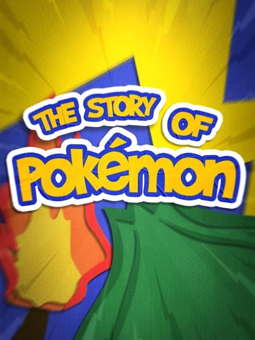 Poster for The Story of Pokemon