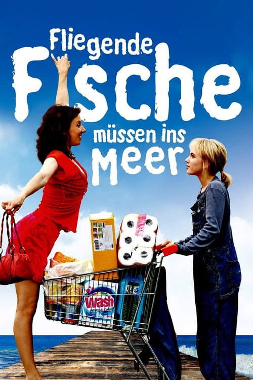 Poster for Fliegende Fische müssen ins Meer