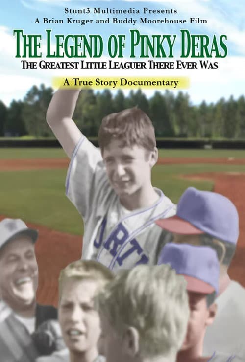 Poster for The Legend of Pinky Deras: The Greatest Little-Leaguer There Ever Was