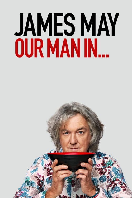 Poster for James May: Our Man In…