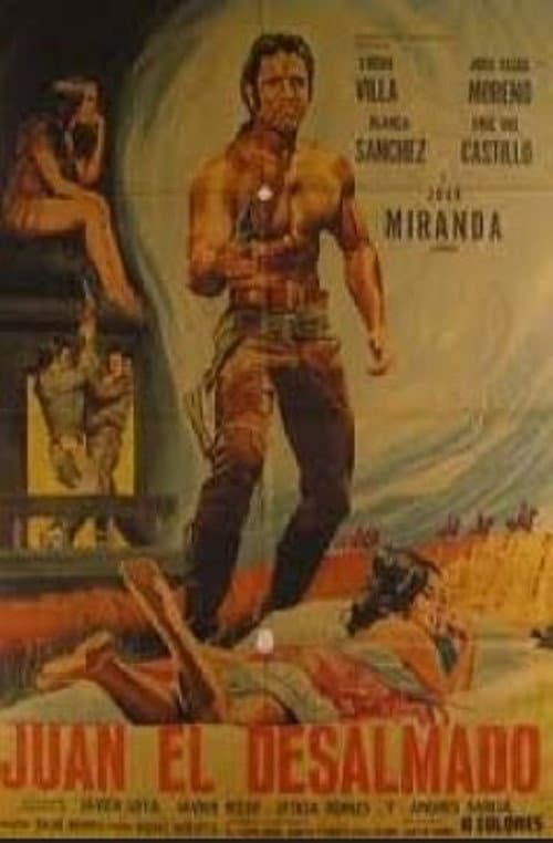Poster for Juan El Desalmado
