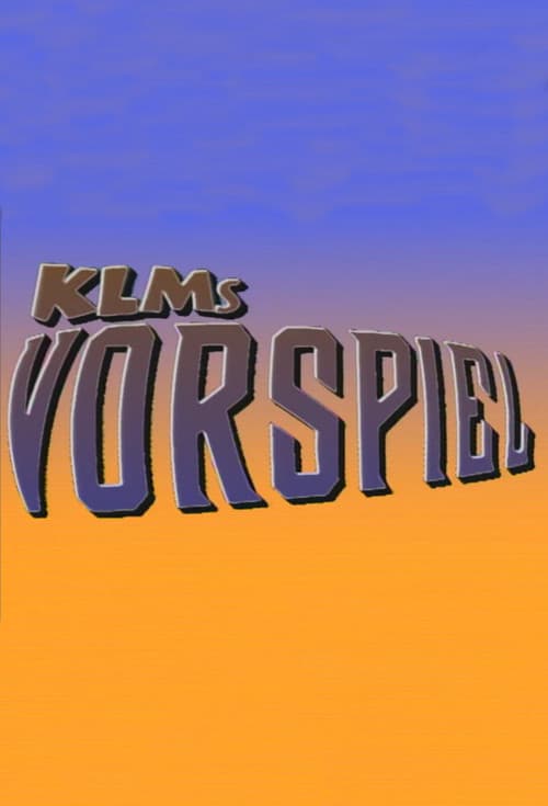 Poster for KLMs vorspiel