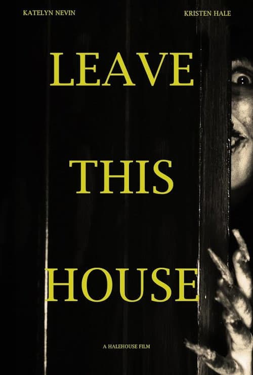Poster for Leave This House