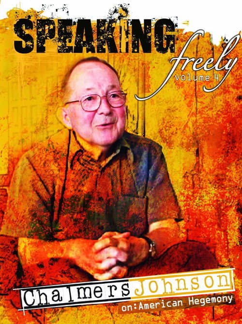 Poster for Speaking Freely Volume 4: Chalmers Johnson