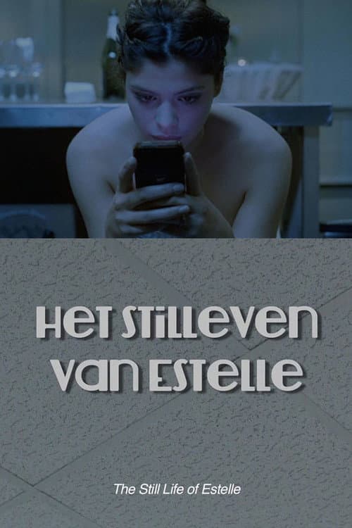 Poster for Het Stilleven van Estelle