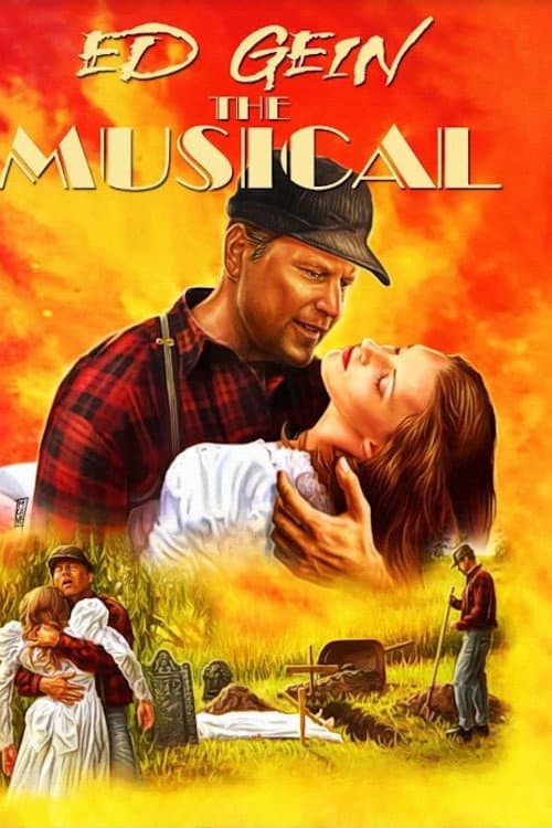 Poster for Ed Gein: The Musical