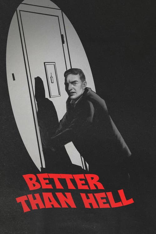 Poster for Better Than Hell