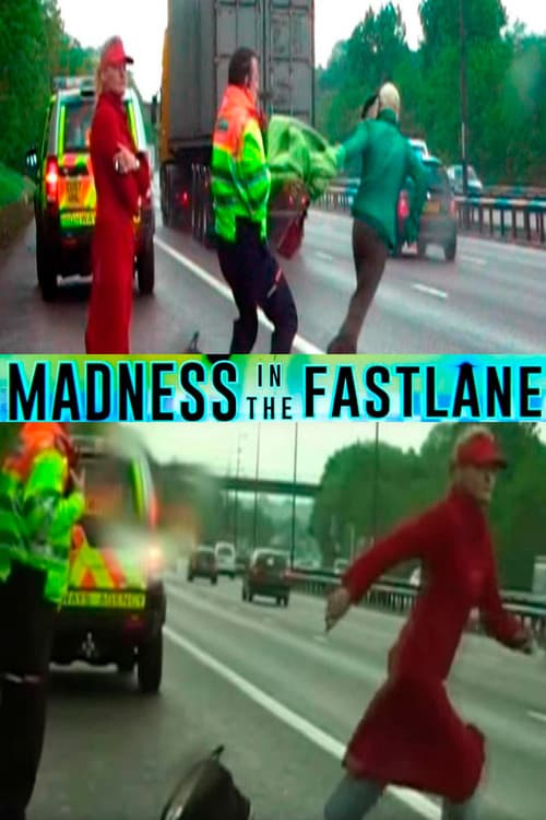 Poster for Madness in the Fast Lane