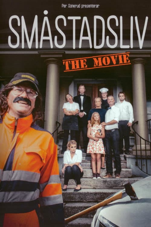 Постер до фільму «Småstadsliv: The Movie»