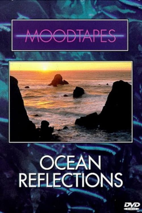 Poster for Moodtapes: Ocean Reflections