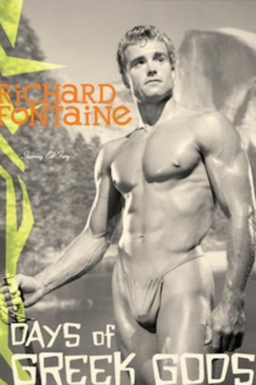 Постер до фільму «Richard Fontaine's Days of Greek Gods»