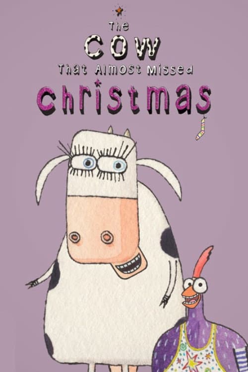 Poster for The Cow That Almost Missed Christmas