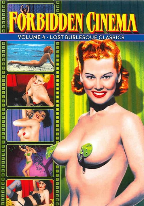 Poster for Forbidden Cinema: Volume 4 - Lost Burlesque Classics