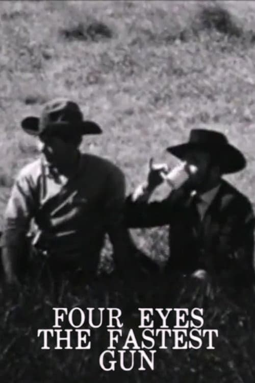 Poster for Four Eyes The Fastest Gun