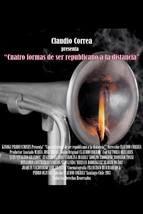 Poster for Cuatro formas de ser republicano a la distancia