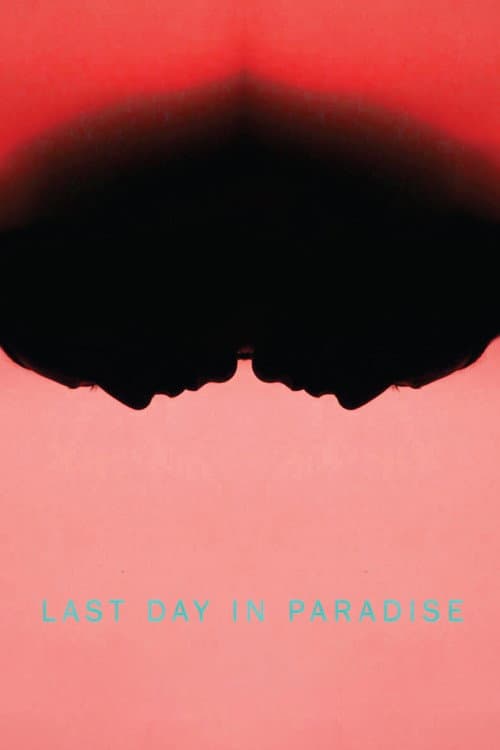 Poster for Last Day in Paradise