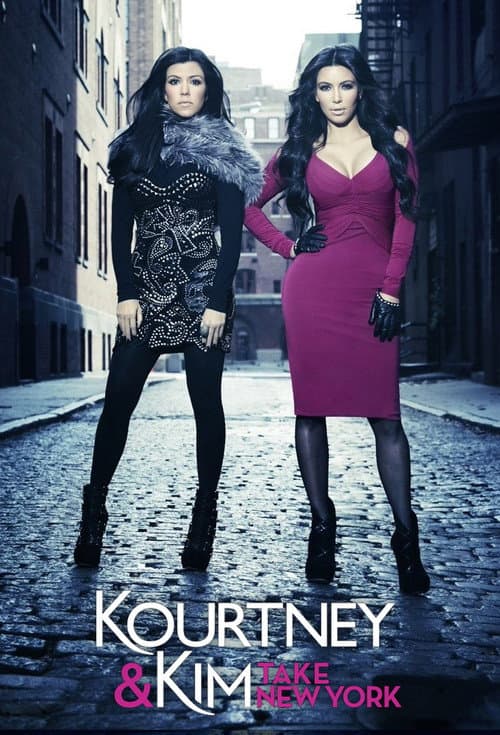 Poster for Kourtney and Kim Take New York