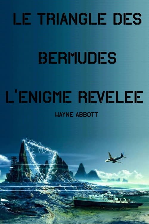 Poster for Triangle des Bermudes : l'énigme révélée