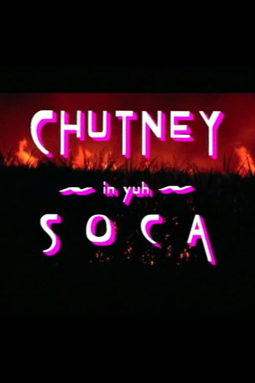 Poster for Chutney in Yuh Soca