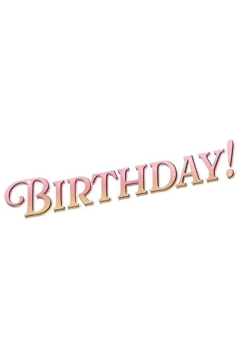 Poster for Birthday!