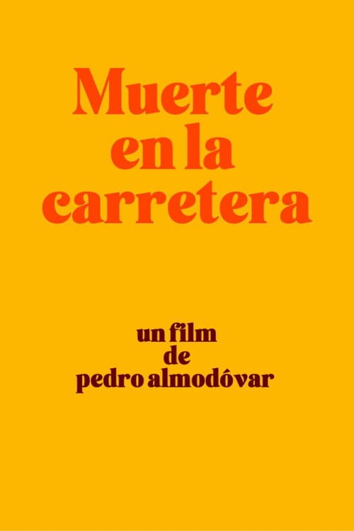 Poster for Muerte en la carretera