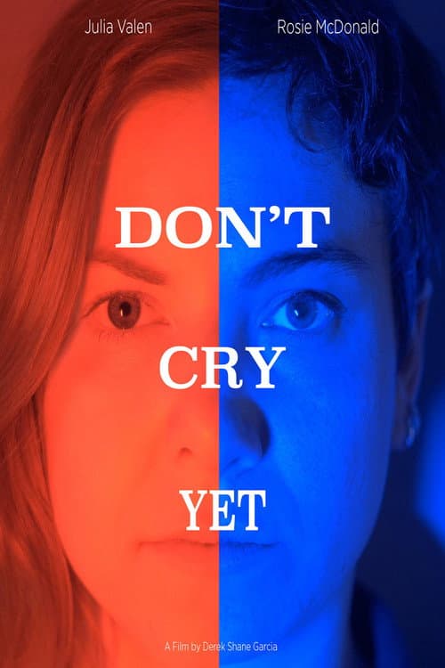 Poster for Don't Cry Yet