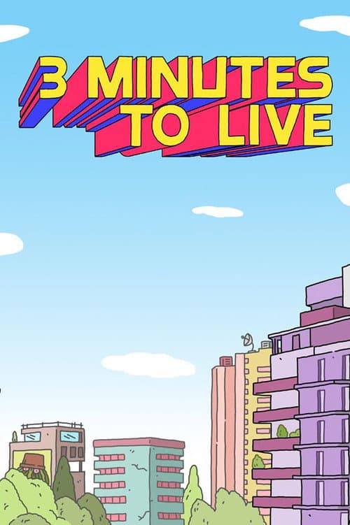Poster for 3 Minutes to Live