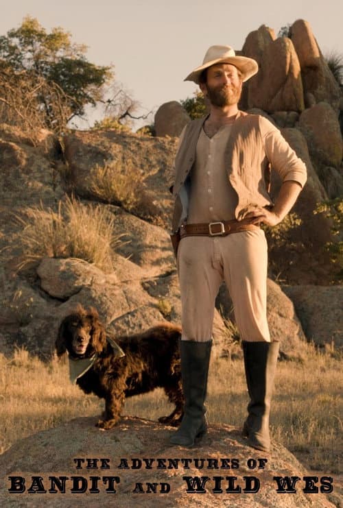 Poster for The Adventures of Bandit and Wild Wes