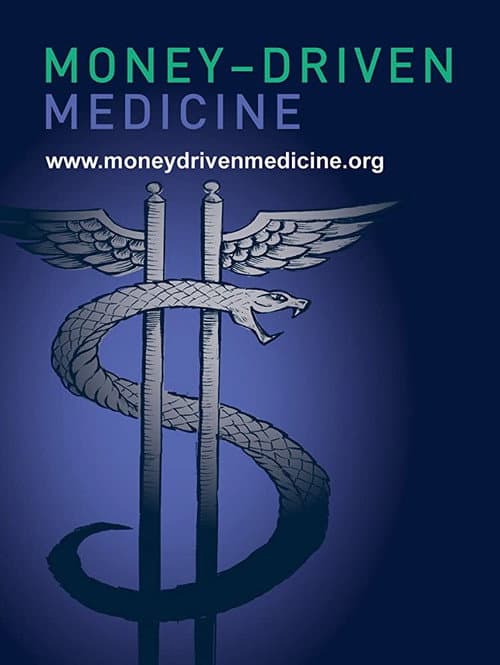 Poster for Money-Driven Medicine