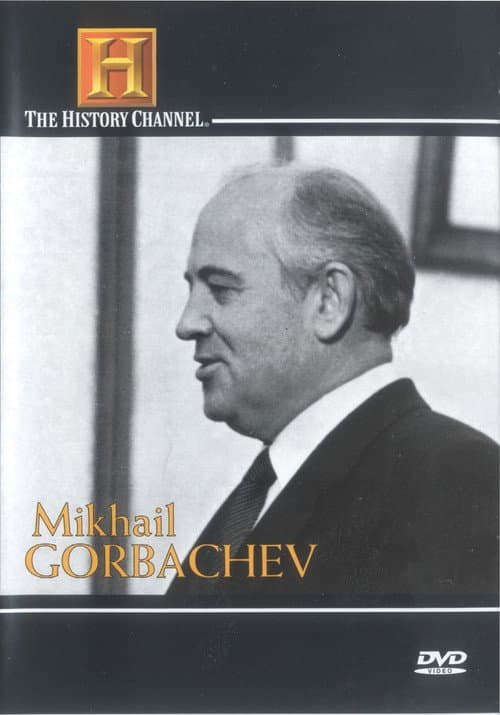 Poster for Mikhail Gorbachev: A Man Who Changed the World