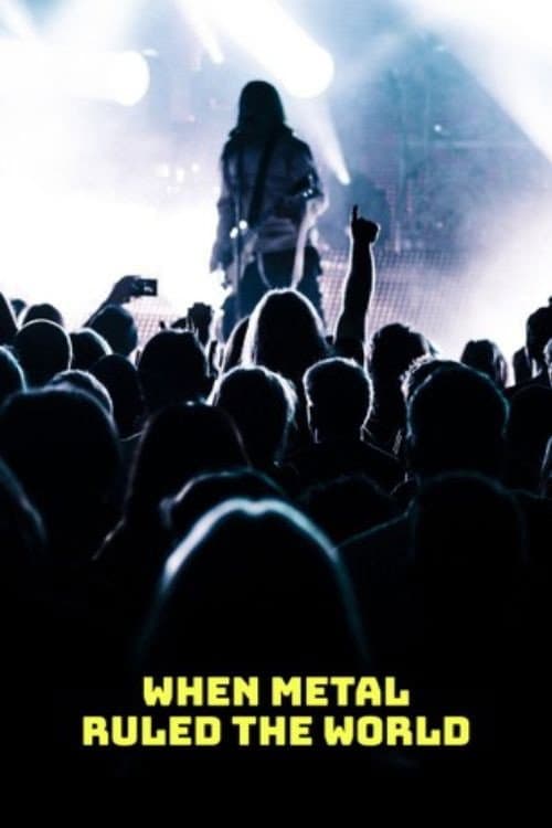 Poster for When Metal Ruled The World