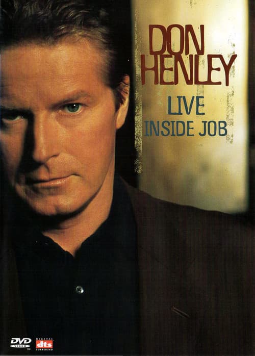 Poster for Don Henley - Live Inside Job