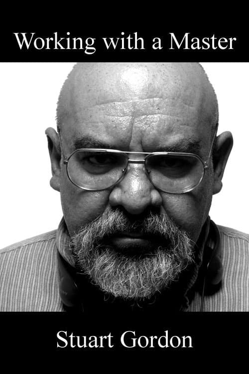 Poster for Working with a Master: Stuart Gordon