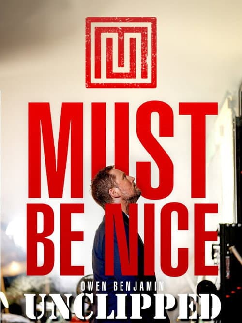 Poster for Owen Benjamin: Must Be Nice