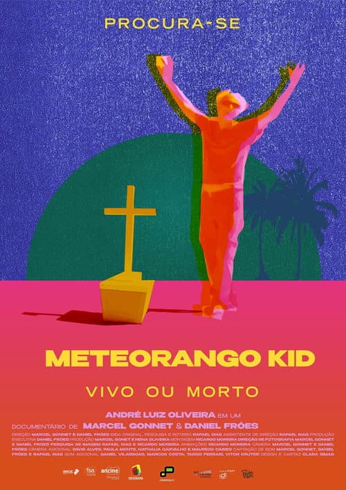 Poster for Procura-se Meteorango Kid: Vivo ou Morto