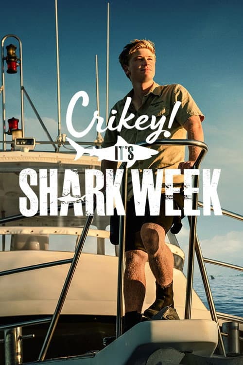 Poster for Crikey! It's Shark Week