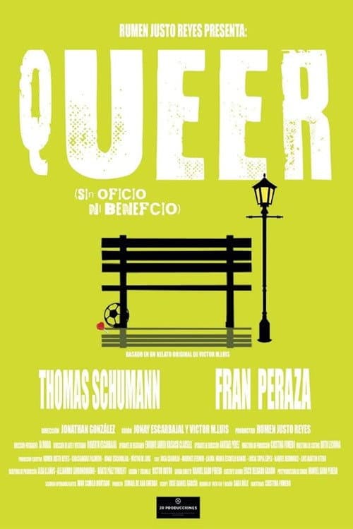 Poster for Queer (Sin oficio ni beneficio)
