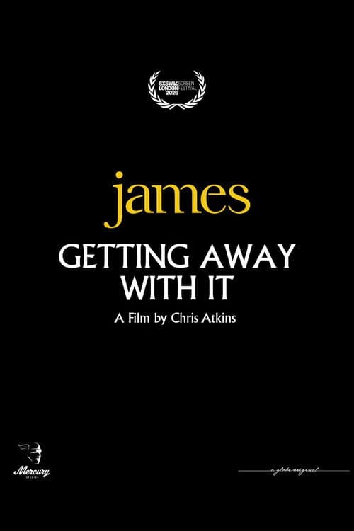 Poster for James: Getting Away with It