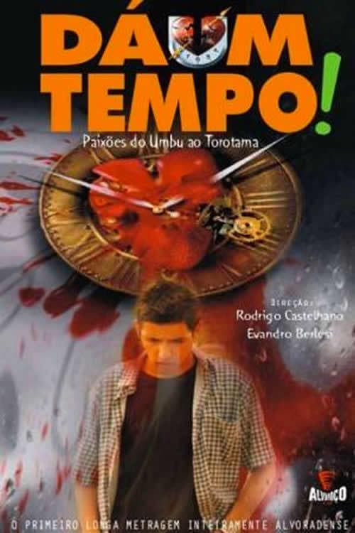 Poster for Dá 1 Tempo!