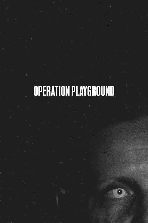 Poster for Operation Playground: Zero