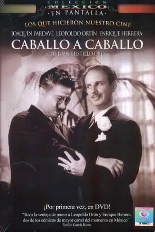 Poster for Caballo a caballo