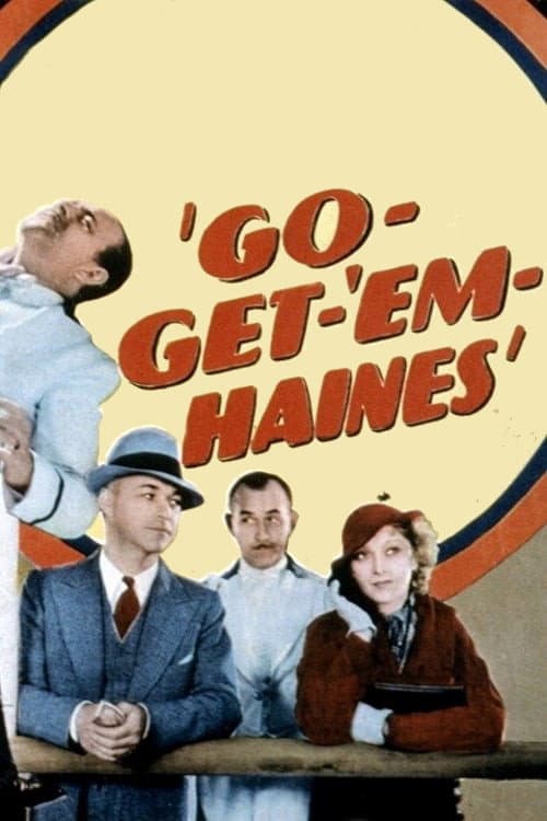 Poster for Go-Get-'Em, Haines