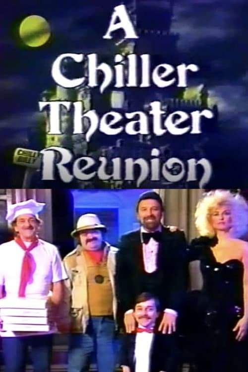 Poster for A Chiller Theater Reunion