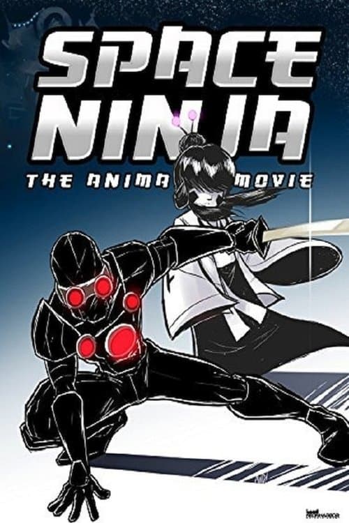 Poster for Space Ninja: The Animated Movie