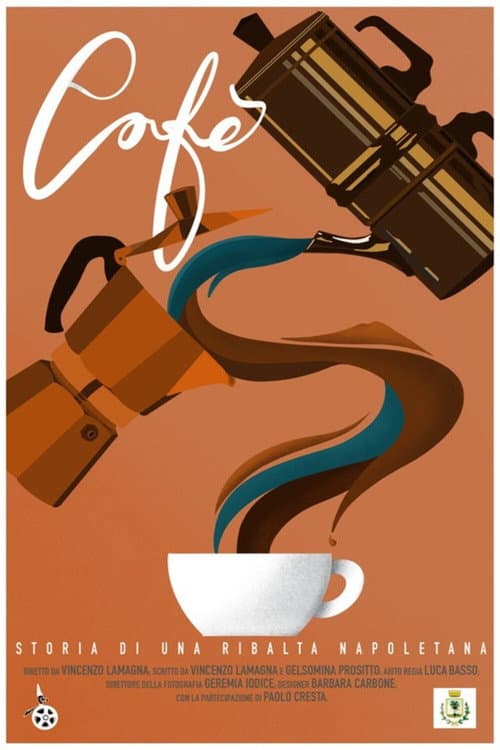 Постер до фільму «Cafè – Storia di una ribalta napoletana»