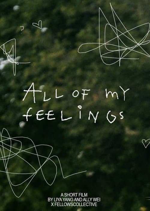 Poster for All Of My Feelings